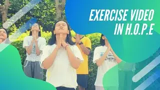 EXERCISE VIDEO PRESENTATION | H.O.P.E 1 (Caloocan City Business High School)