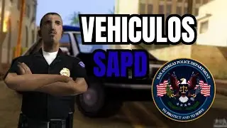 VEHICULOS DEL DEPARTAMENTO DE POLICIA DE SAN ANDREAS [SAPD]