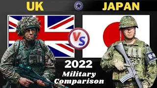 United Kingdom vs Japan Military Power Comparison 2022 | Defence Tools