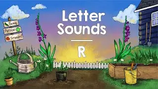Letter Sounds | R | The Good and the Beautiful