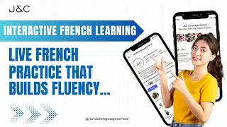 LIVE French Sessions | Speak & Learn French with J&C Language School