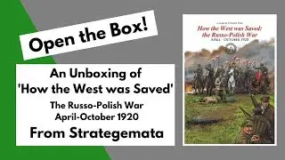 Open the Box! Strategemata's 'How the West was Saved' Unboxing