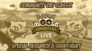 Community Day Classic: Bulbasaur | Pokemon GO