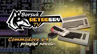 Borsuk Retro Gry TV: COMMODORE 64 - Przegląd Nowości #36 - Gry z Roku 2025 #3