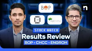 Earnings Review of BOP CHCC & ENGROH | Stock Watch | Nukta Business