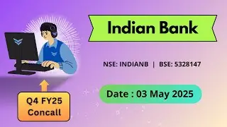 Indian Bank Q4FY25 Concall | Earnings Conference Call Q4 Results 2025 Latest Share News