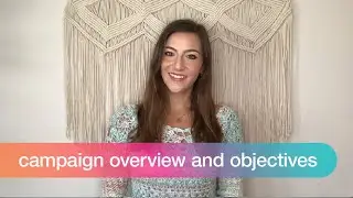How to set the goals and objective for your marketing campaign.