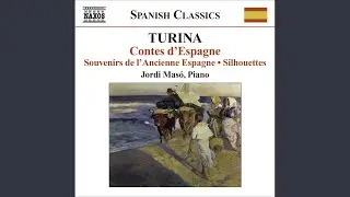 Cuentos de Espa&ntilde;a (Contes d'Espagne) , Series 2, Op. 47: No. 4. Les buveurs de manzanilla
