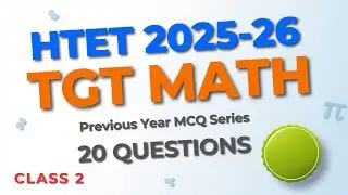 | HTET 2025-26 | PYQ SERIES| TGT MATH 60/60