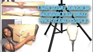 UNBOXING | Amazon Mannequin Head Wig Stand Tripod