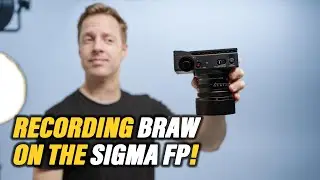 Sigma FP RAW Footage | Recorded in BRAW with Blackmagic Video Assist 12G&rdquo;