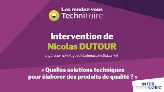 RDV TechniLoire 2024 - No-Low : Quelles solutions techniques pour &eacute;laborer des produits de qualit&eacute; ?