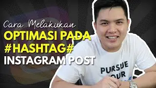 Cara Optimasi Hashtag Instagram agar Banyak dapat Follower.