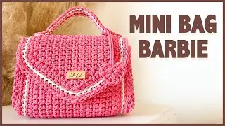 Bolsa Pequena de Crochê para Iniciantes Passo a Passo - Bolsa Barbie