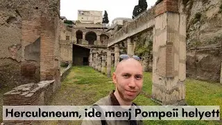 Herculaneum, a Vez&uacute;v &aacute;ltal elpusztitott &oacute;kori telep&uuml;l&eacute;s 🇮🇹