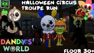 Dandy's World Halloween Circus Troupe Run (FLOOR 30+) (#1)