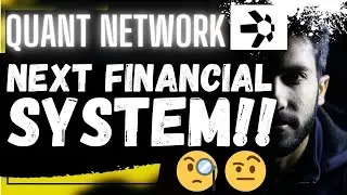 🚨 QUANT (QNT): THE NEXT FINANCIAL SYSTEM!!!! 🚨