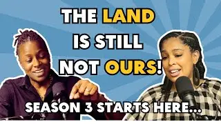 Season 3 Begins Here | Land Rights, History & Colonial Power #landrights #africa #colonialism