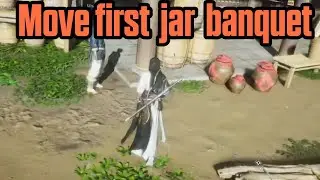 Move the first jar banquet  to designated location --where winds meet 