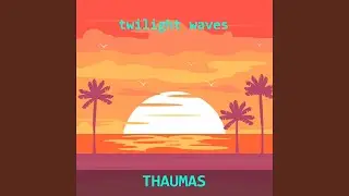 Twilight Waves