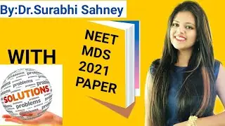 Neet MDS Paper 2021 With Solutions | Oral surgery | By: Dr. Surabhi Sahney