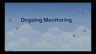 Ongoing Monitoring