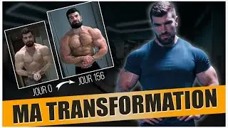 MA TRANSFORMATION PHYSIQUE EXTRÊME EN 5 MOIS (JE DIS TOUT) !