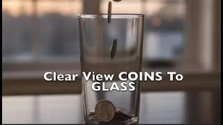 Clear View Coins To Glass by Michael Boden