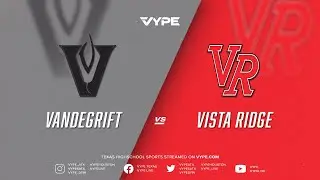 7PM - Football: Vandegrift vs. Vista Ridge