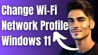 How to Change Network Profile Type on Windows 11
