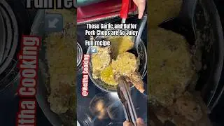 These Garlic and Butter Pork Chops are So Juicy #shorts