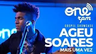 Ageu Soares - Mais Uma Vez - ONErpm Gospel Showcase