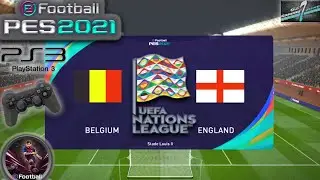 Belgium Vs England UEFA Nations League MD3 eFootball PES 21 || PS3 Gameplay Full HD 60 Fps