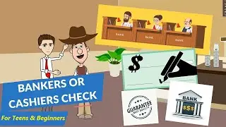 What is a Cashiers Check or a Bankers Check? A Simple Explanation for Teens and Beginners