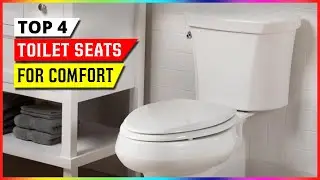 Best Toilet Seats For Comfort 2026 [Top 4 Review]