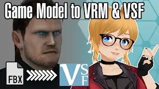Превратите ЛЮБУЮ скопированную игровую модель в аватар VRM/VSF!