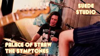 Palace of Straw by The Symptones Live at Suede Studio