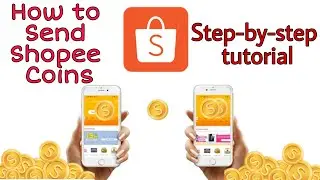HOW TO SEND SHOPEE COINS TO ANOTHER SHOPEE ACCOUNT UPDATED 2021| STEP-BY-STEP TUTORIAL