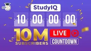 LIVE Countdown Study IQ 10 Million Subscribers - Thank you very much for your Love, Trust & Support