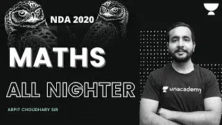 Last 10 Days Preparation for NDA | Crack NDA 2020 | Maths ALL NIGHTER with Arpit Chaudhary