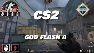 CS2 - Flash Train   TSpawn to A