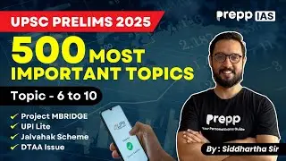 500 Most Important Topics for UPSC Prelims 2025 | New Course | #upsc2025 #upscprelims #newcourse