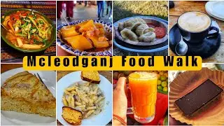 Exploring The Famous Food Joints In Mcleodganj | Mcleodganj Food Walk