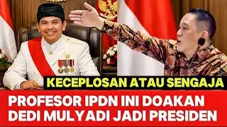 DEPAN KEPALA DESA, PROFESOR IPDN  DOAKAN DEDI MULYADI JADI PRESIDEN, 