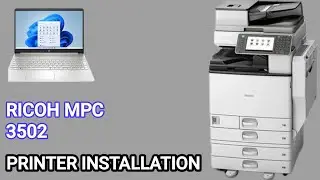 How to connect Ricoh copier Mpc 3502 with PC win 10