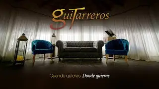 Guitarreros | Cuando quieras, Donde quieras (Video Official)