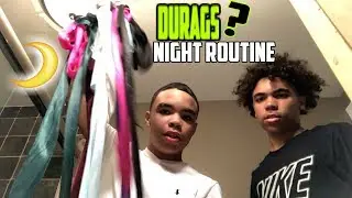 OUR NIGHT ROUTINE W/ LIL BRO!!! DURAG COLLECTION LOL!!!