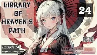 Library of Heaven&rsquo;s Path   Episode 24 Audio   Blissful Bookshelf Audiobook