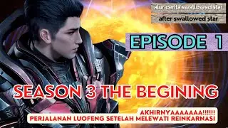 swallowed star season 3 episode 1