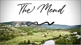 The Mend: A Powerful Fly Fishing Story